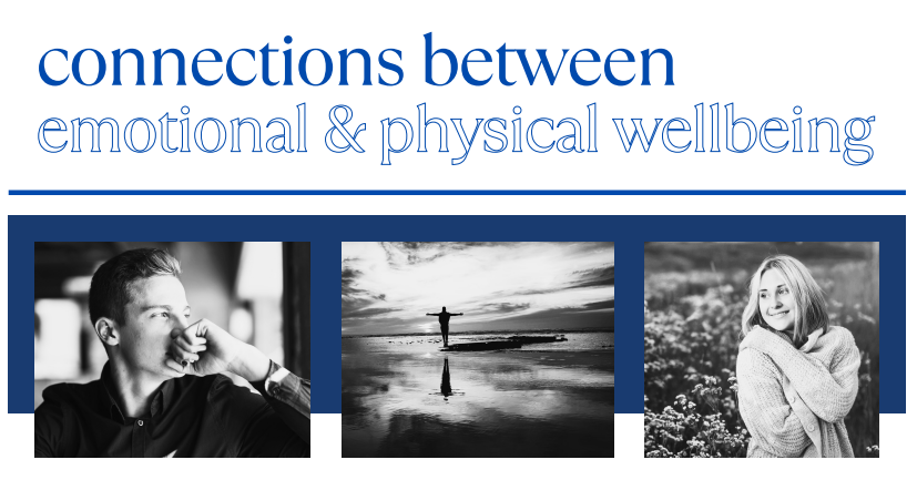 Connections between emotional & physical wellbeing